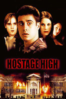 Poster of Hostage High