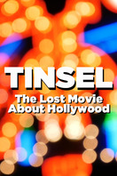 Poster of TINSEL: The Lost Movie About Hollywood