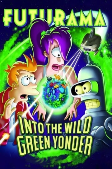 Poster of Futurama: Into the Wild Green Yonder