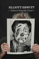 Poster of Elliott Erwitt - Silence Sounds Good
