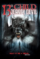 Poster of 13th Child: Jersey Devil