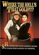 Poster of Where the Hell's That Gold?!!?
