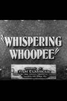 Poster of Whispering Whoopee