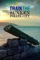 Poster of Drain The Sunken Pirate City