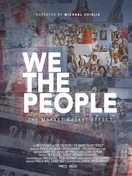 Poster of We the People: The Market Basket Effect