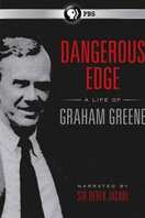 Poster of Dangerous Edge: A Life of Graham Greene