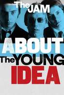Poster of The Jam: About The Young Idea