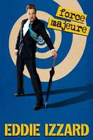 Poster of Eddie Izzard: Force Majeure Live
