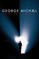 Poster of George Michael: Live in London