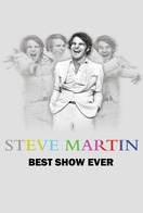 Poster of Steve Martin's Best Show Ever