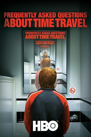 Poster of Frequently Asked Questions About Time Travel