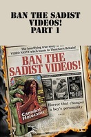 Poster of Ban the Sadist Videos!