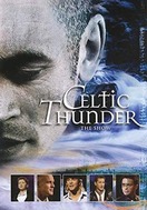 Poster of Celtic Thunder: The Show