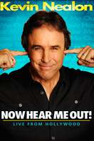 Poster of Kevin Nealon: Now Hear Me Out!