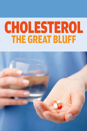 Poster of Cholesterol: The Great Bluff