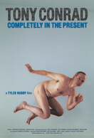 Poster of Tony Conrad: Completely in the Present