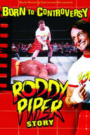 Poster of Born to Controversy - The Roddy Piper Story