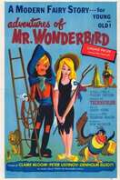 Poster of The Curious Adventures of Mr. Wonderbird