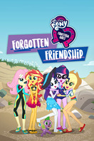 Poster of My Little Pony: Equestria Girls - Forgotten Friendship