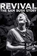 Poster of Revival: The Sam Bush Story