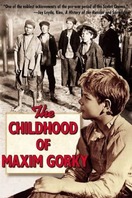 Poster of The Childhood of Maxim Gorky