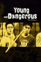Poster of Young and Dangerous: The Prequel