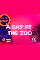 Poster of A Day at the Zoo