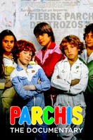 Poster of Parchís: the Documentary