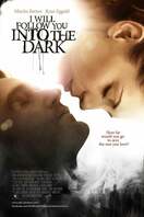Poster of I Will Follow You Into the Dark