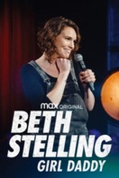 Poster of Beth Stelling: Girl Daddy