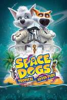 Poster of Space Dogs: Tropical Adventure