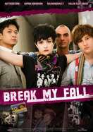 Poster of Break My Fall