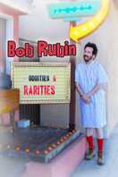 Poster of Bob Rubin: Oddities and Rarities