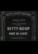 Poster of Baby Be Good