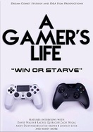 Poster of A Gamer's Life