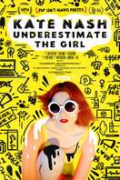Poster of Kate Nash: Underestimate the Girl