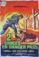 Poster of Two Crosses in Danger Pass