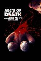Poster of ABCs of Death 2 1/2