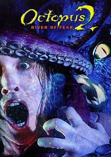 Poster of Octopus 2: River of Fear