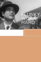 Poster of Flunky, Work Hard!