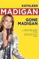 Poster of Kathleen Madigan: Gone Madigan