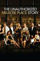 Poster of The Unauthorized Melrose Place Story