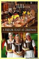 Poster of A Tudor Feast at Christmas