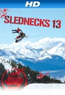 Poster of Slednecks 13