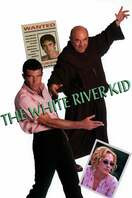 Poster of The White River Kid