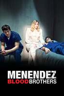Poster of Menendez: Blood Brothers