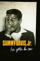 Poster of Sammy Davis, Jr.: I've Gotta Be Me