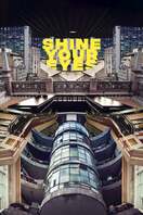 Poster of Shine Your Eyes