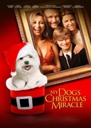 Poster of My Dog's Christmas Miracle