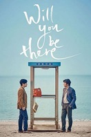 Poster of Will You Be There